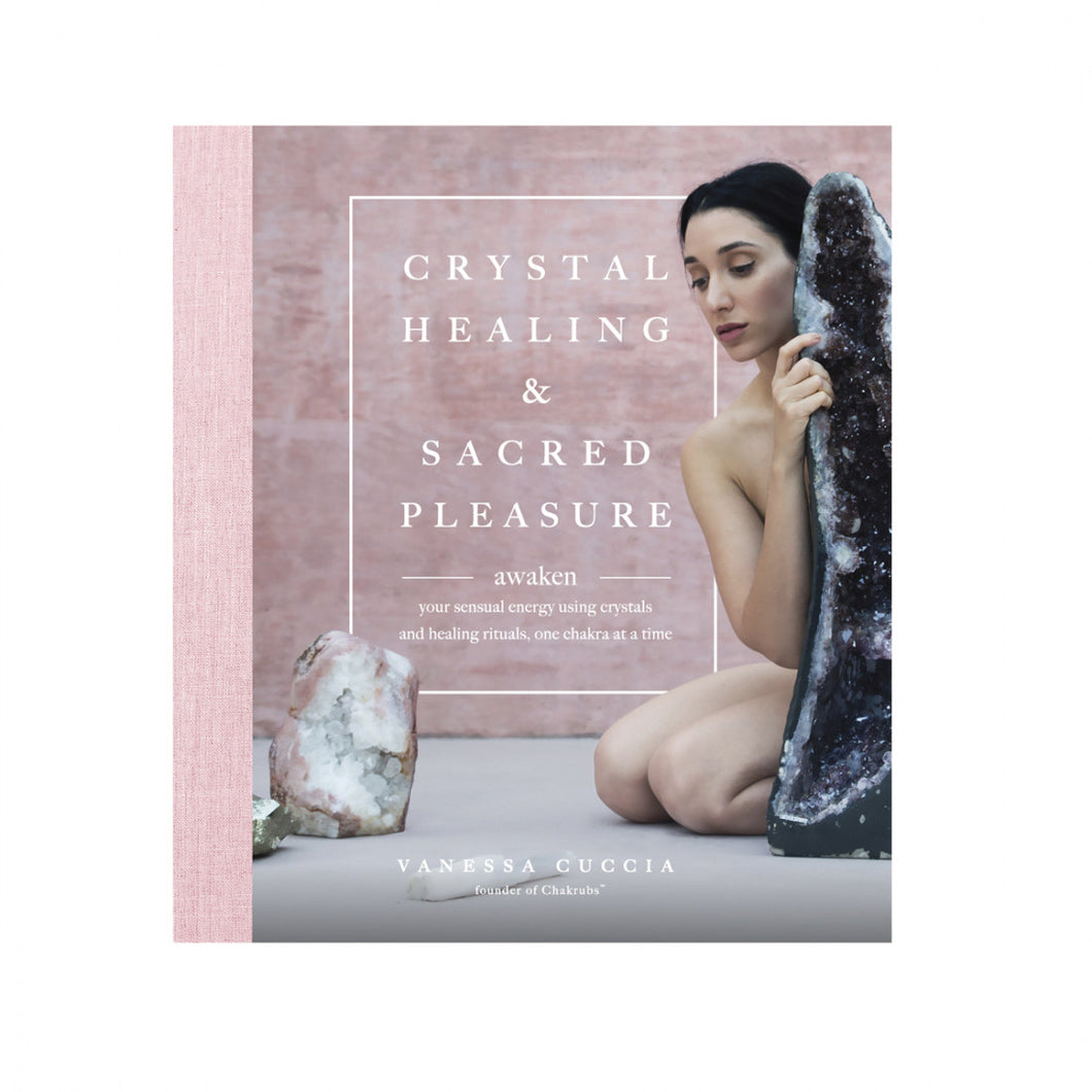 Crystal Healing and Sacred Pleasure *Online Only*